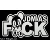 Sticker "JDM As Fuck", 150x60mm