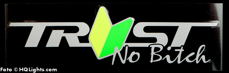 Sticker JDM Trust No Bitch, 220x60mm